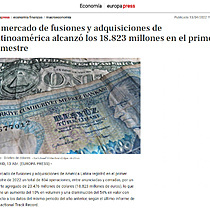 El mercado de fusiones y adquisiciones de Latinoamrica alcanz los 18.823 millones en el primer trimestre